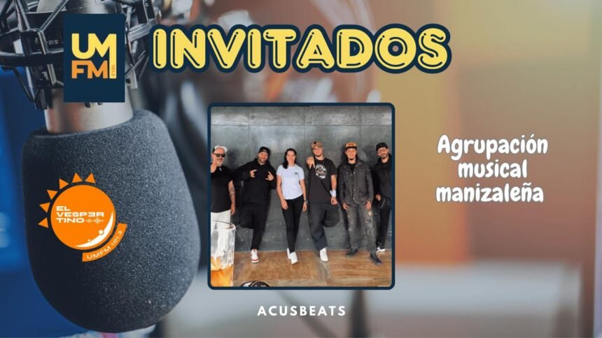 AcusBeats en UMFM